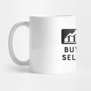 Trader - Buy low sell high Mug